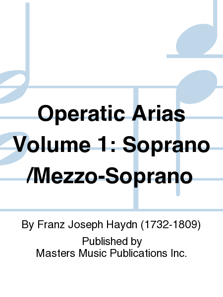 Operatic Arias Volume 1: Soprano/Mezzo-Soprano