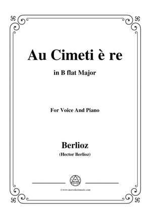 Berlioz-Au Cimetière in B flat Major,for voice and piano