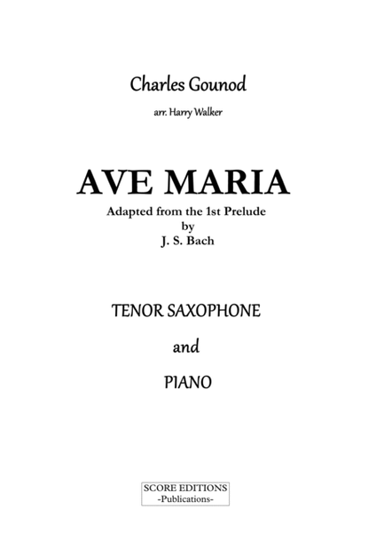 Gounod / Bach: Ave Maria (for Tenor Saxophone and Piano) image number null