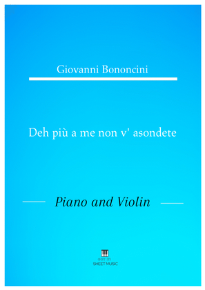 Giovanni Bononcini - Deh pi a me non v_asondete (Piano and Violin)