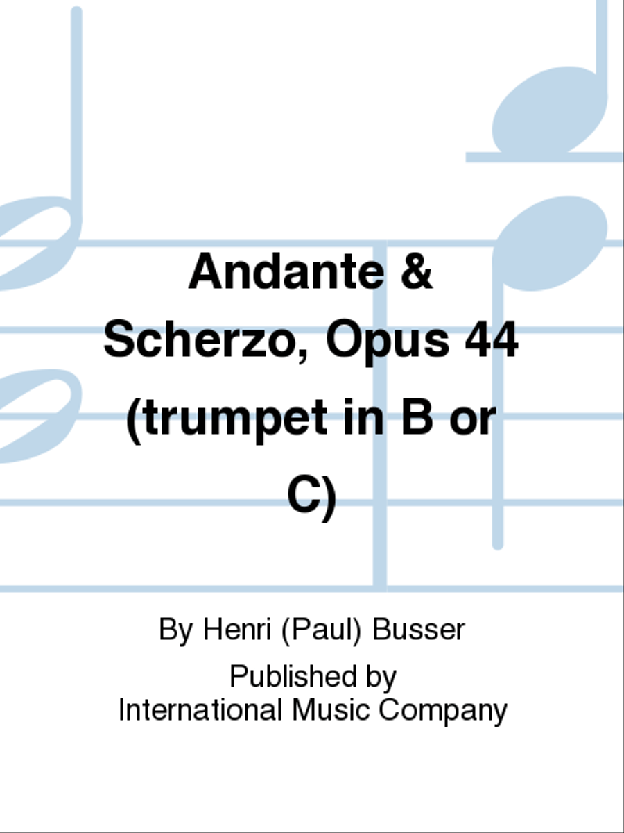 Andante & Scherzo, Opus 44 (Tpt. In B Or C) C Trumpet scores gallery preview page 1