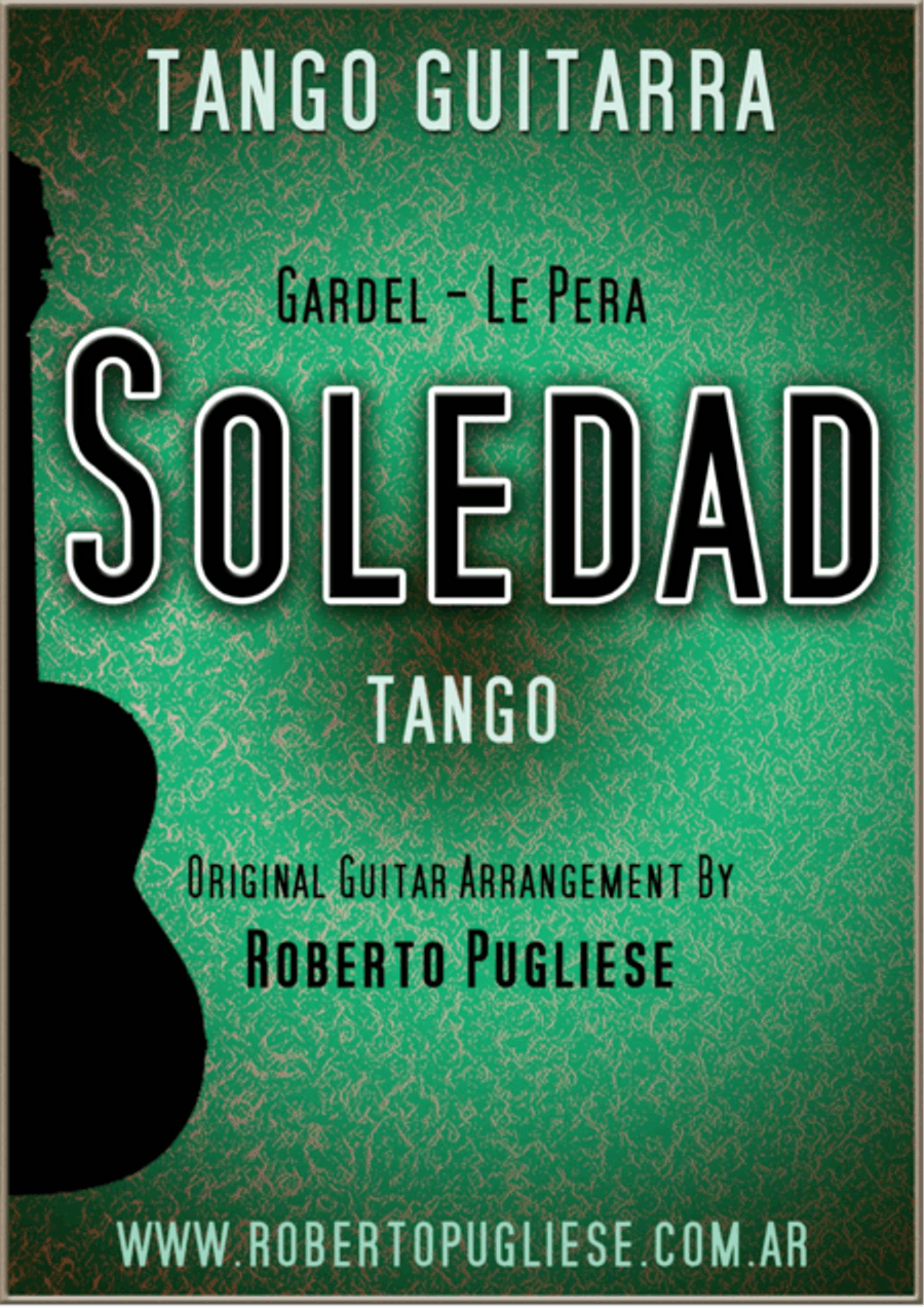 Soledad - tango guitar (Gardel - Le Pera) Classical Guitar scores gallery preview page 1
