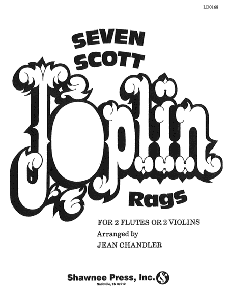 Seven Scott Joplin Rags for 2 Flutes/Violins 2 Flutes or 2 Violins