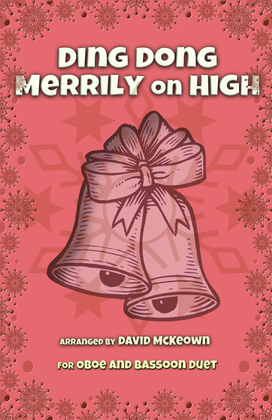 Book cover for Ding Dong Merrily on High, Jazz Style, for Oboe and Bassoon Duet