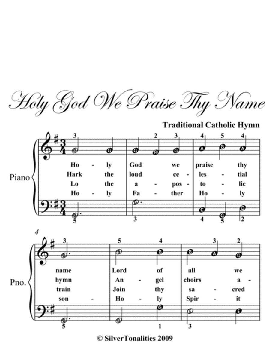 Holy God We Praise Thy Name Easy Piano Sheet Music