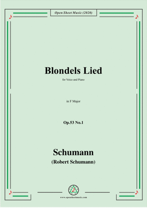 Schumann-Blondels Lied,Op.53 No.1,in F Major,for Voice&Piano