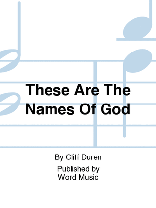 These Are The Names Of God - CD ChoralTrax