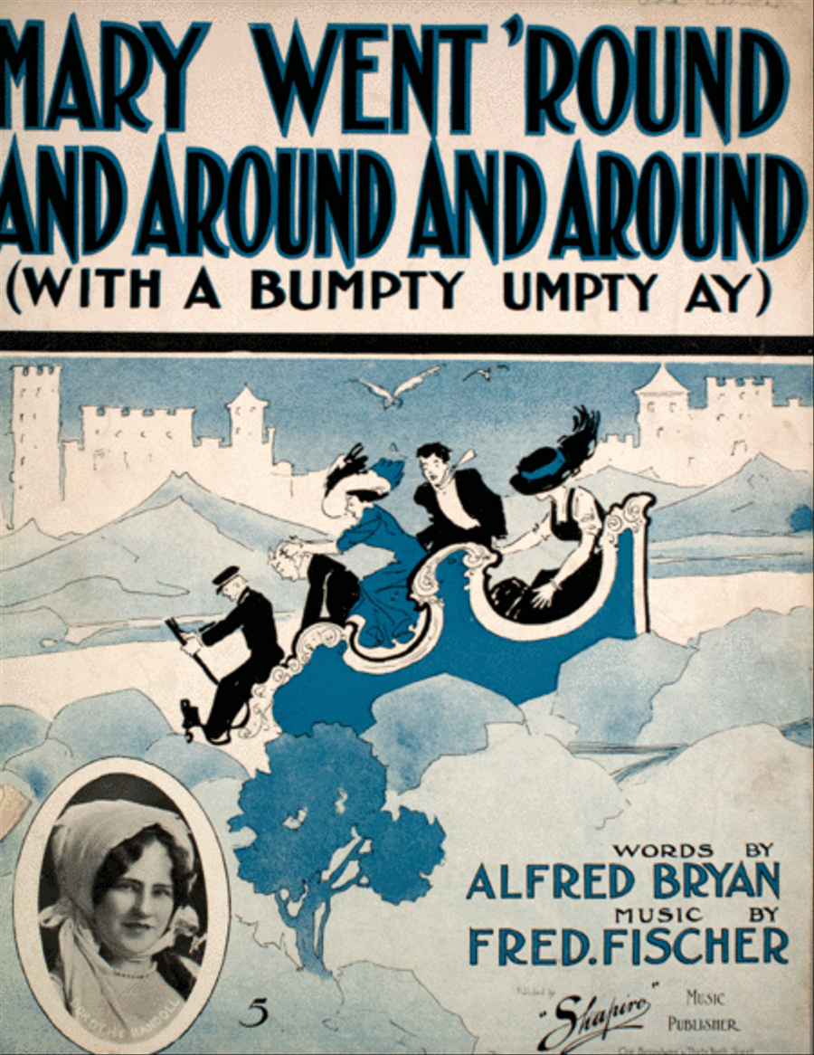 Mary Went 'Round And Around And Around (With a Bumpty Umpty Ay) Voice scores gallery preview page 1