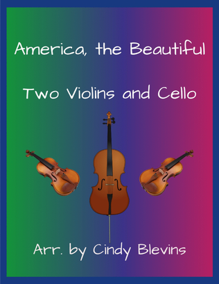 America, the Beautiful, for Two Violins and Cello
