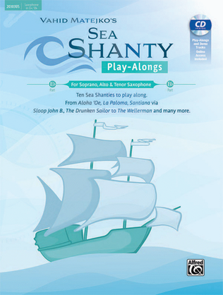 Book cover for Sea Shanty Play-Alongs for Soprano, Alto & Tenor Saxophone