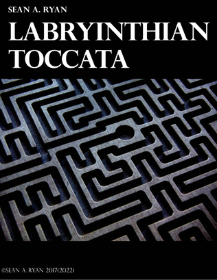 Labryinthian Toccata - For Solo Piano