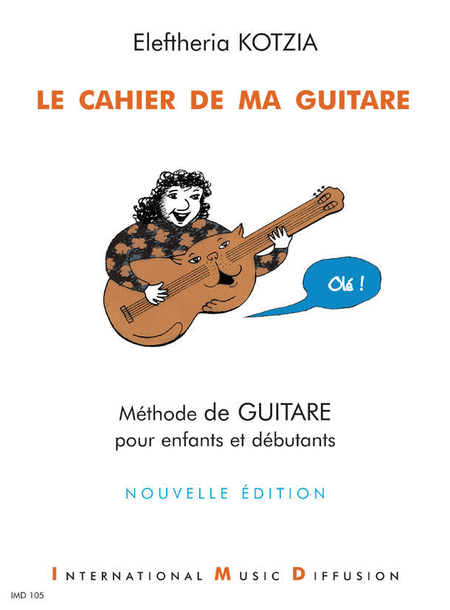 Le Cahier De Ma Guitare Nouvelle Edition