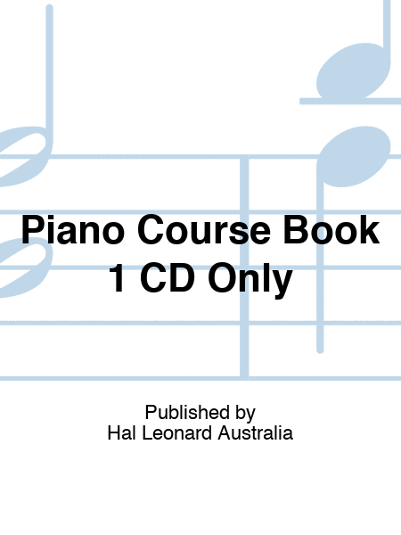 Piano Course Book 1 CD Only