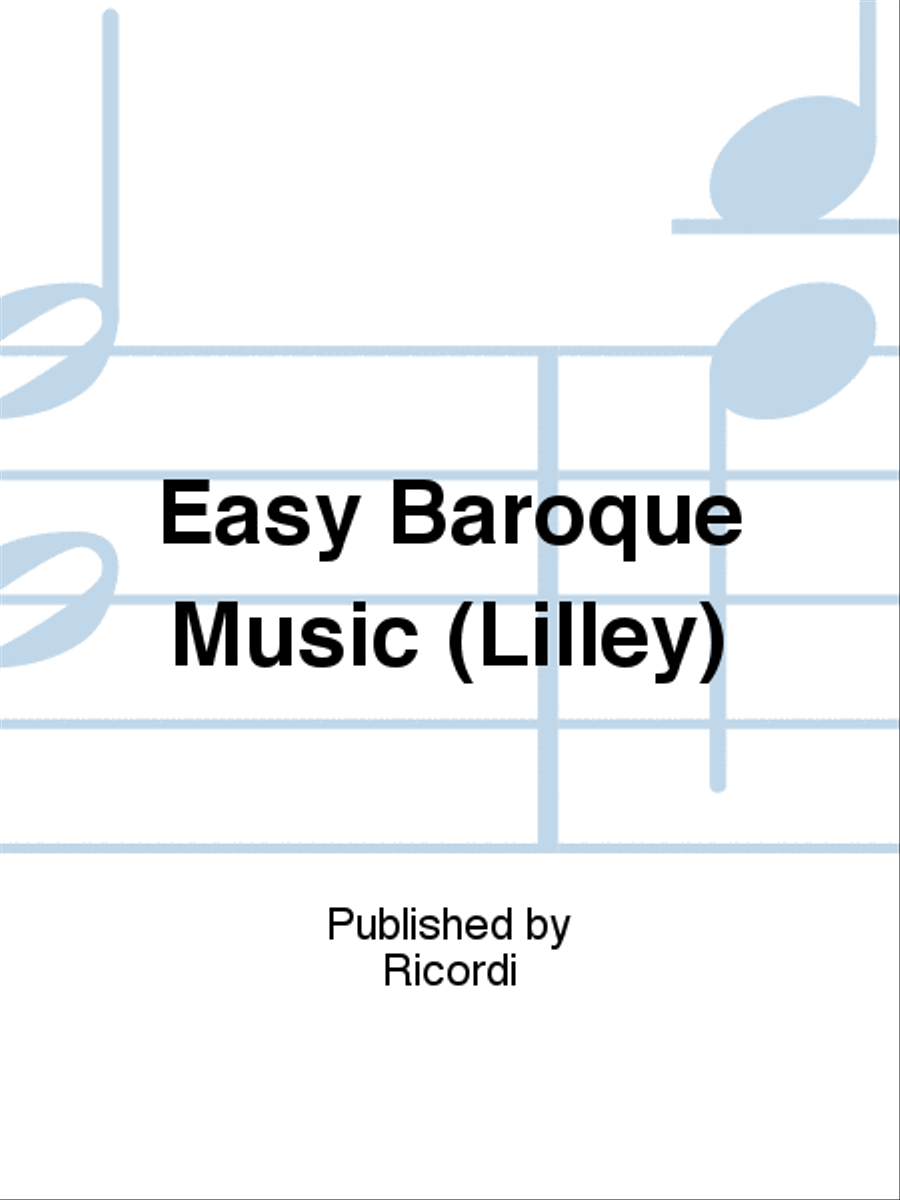 Easy Baroque Music (Lilley)