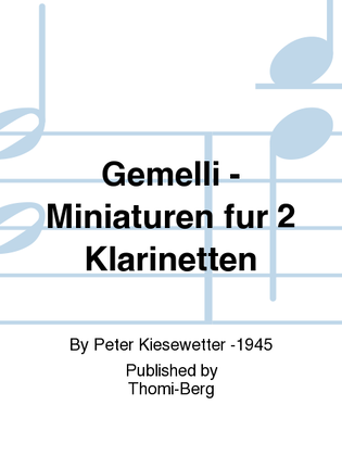 Gemelli - Miniaturen fur 2 Klarinetten
