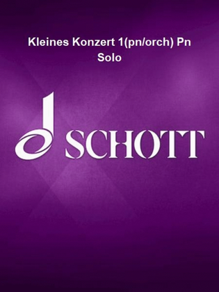 Kleines Konzert 1(pn/orch) Pn Solo