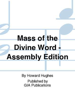 Mass of the Divine Word - Assembly edition