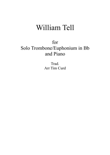 William Tell. For Trombone/Euphonium in Bb (treble clef) and Piano image number null