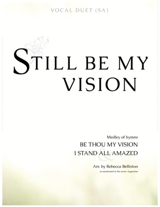 Book cover for Still Be My Vision (Vocal Duet SA)