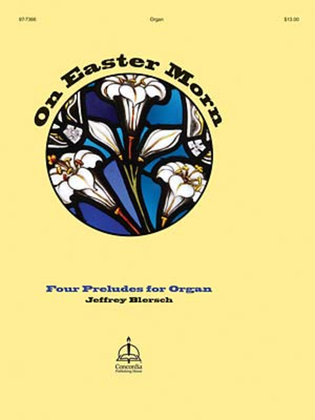 Book cover for On Easter Morn: Four Preludes for Organ