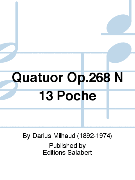 Quatuor Op.268 N 13 Poche