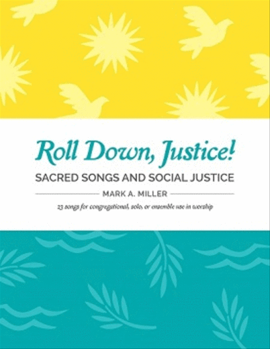 Roll Down, Justice!: Sacred Songs and Social Justice Unison Choir scores gallery preview page 1