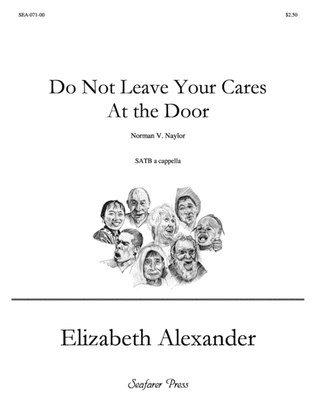 Book cover for Do Not Leave Your Cares At the Door