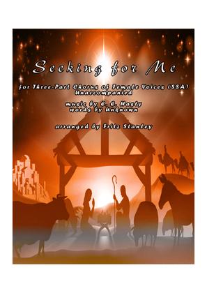 Book cover for Seeking for Me - SSA A Cappella