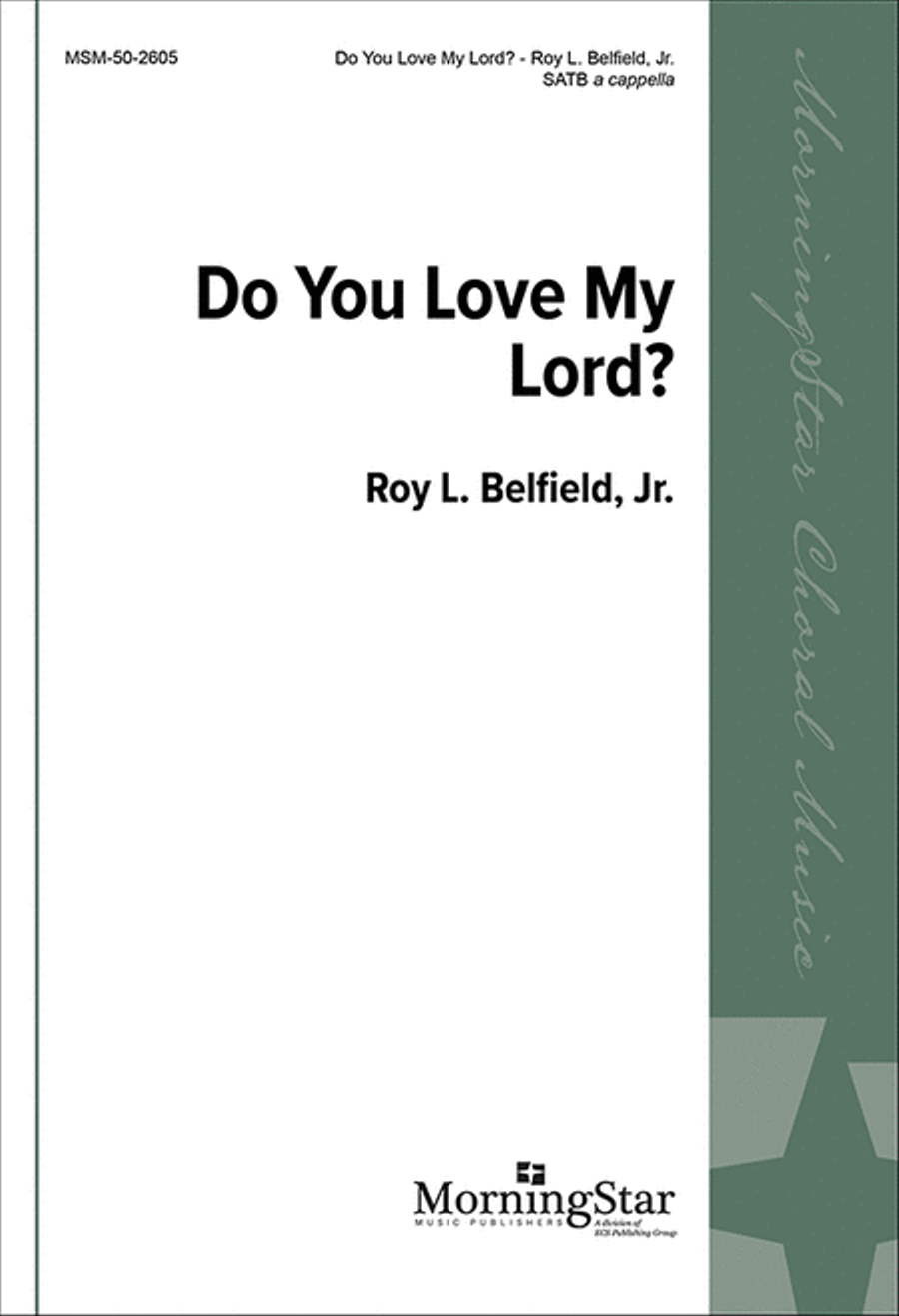 Do You Love My Lord? Do You Love My Lord? 4-Part scores gallery preview page 1
