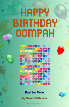 Happy Birthday Oompah, for Cello Duet