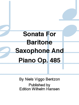 Book cover for Sonata For Baritone Saxophone And Piano Op. 485