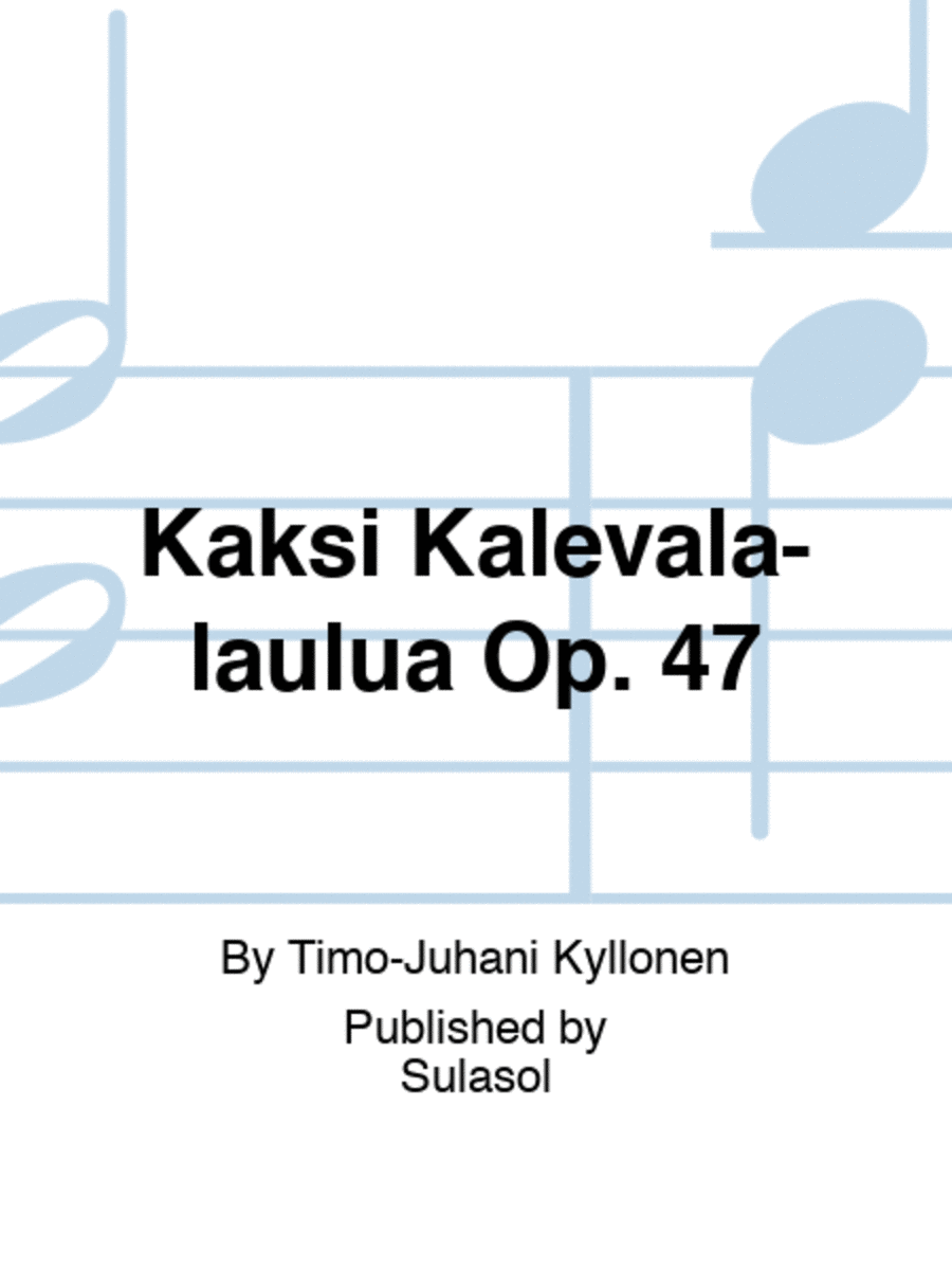 Kaksi Kalevala-laulua Op. 47 Voice Solo scores gallery preview page 1