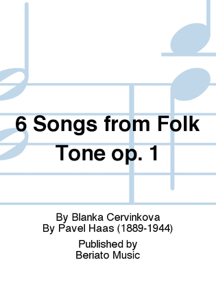 6 Songs from Folk Tone op. 1