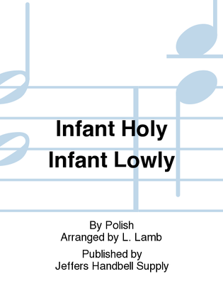 Book cover for Infant Holy Infant Lowly