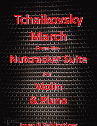 Book cover for Tchaikovsky: March from Nutcracker Suite for Violin & Piano