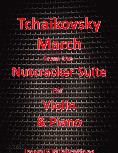 Tchaikovsky: March from Nutcracker Suite for Violin & Piano image number null