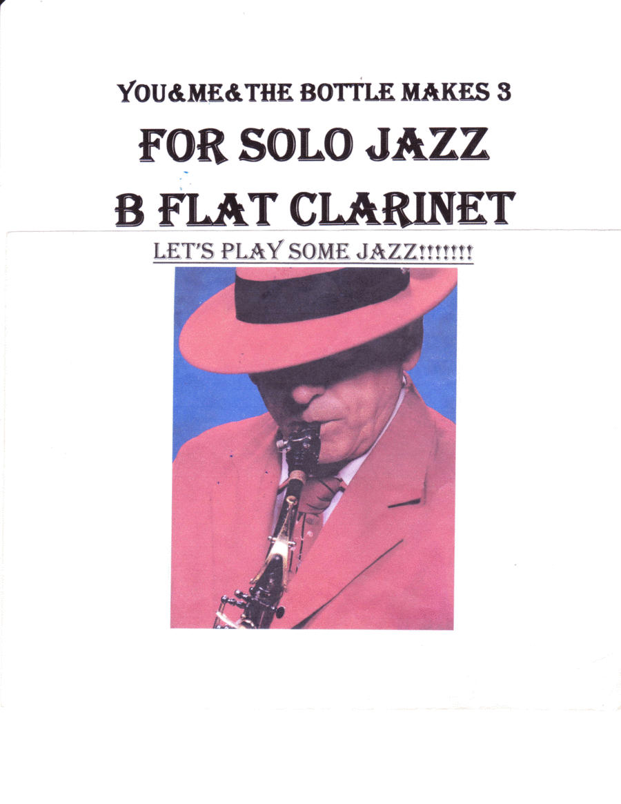 You & Me & The Bottle Makes 3 Tonight (baby) Clarinet Solo scores gallery preview page 1