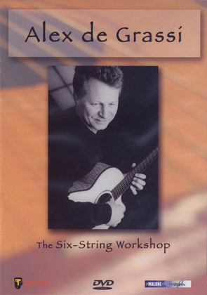 Book cover for Alex De Grassi - The Six-String Workshop