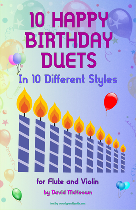 Book cover for 10 Happy Birthday Duets, (in 10 Different Styles), for Flute and Violin