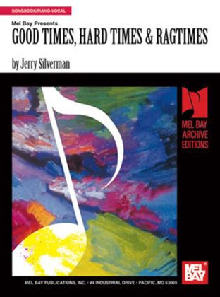 Good Times, Hard Times & Ragtimes-Songbook/Piano Vocal