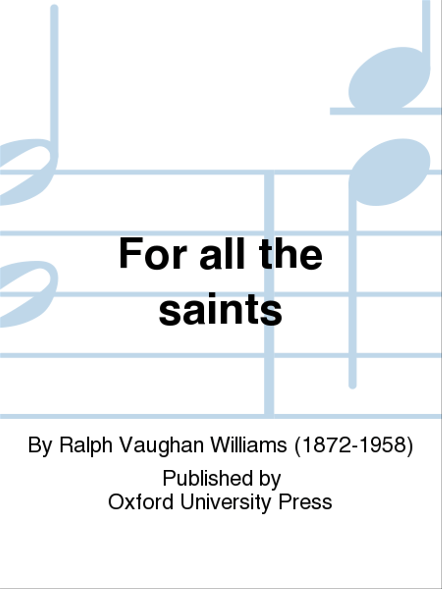 For all the saints by Ralph Vaughan Williams 4-Part - Sheet Music