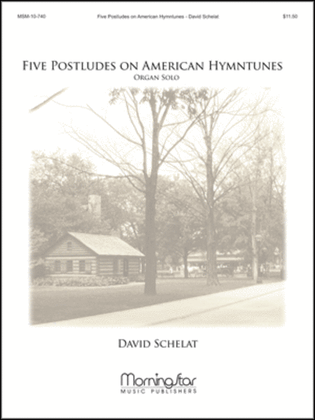 Book cover for Five Postludes on American Hymntunes (Organ Solo)