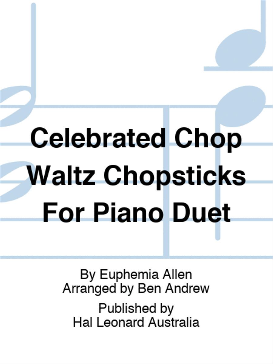 Book cover for Celebrated Chop Waltz Chopsticks For Piano Duet