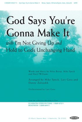 God Says You're Gonna Make It - CD ChoralTrax