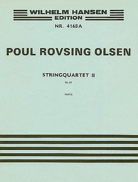 Poul Rovsing Olsen: String Quartet No.2 Op.62 (Parts)