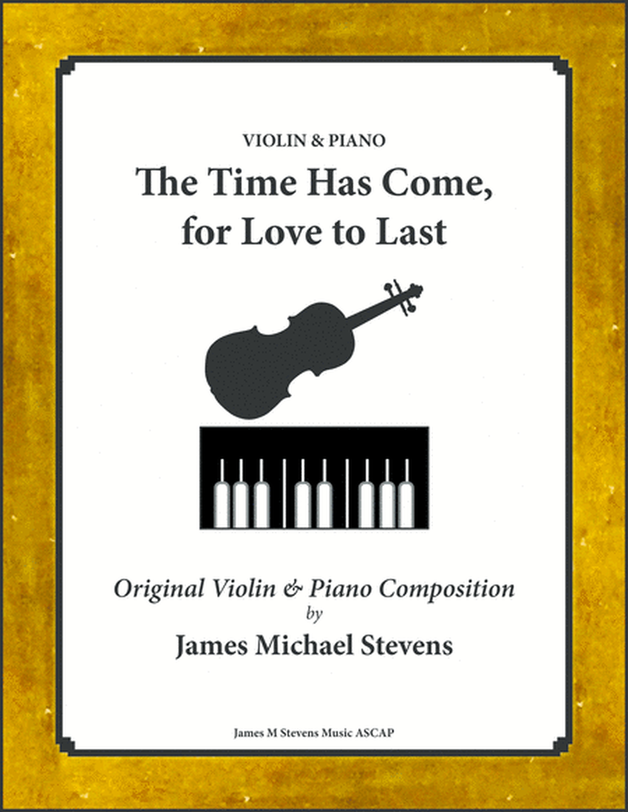 The Time Has Come, for Love to Last - Violin & Piano image number null
