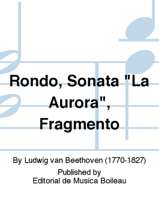 Book cover for Rondo, Sonata "La Aurora", Fragmento