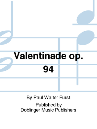 Valentinade op. 94