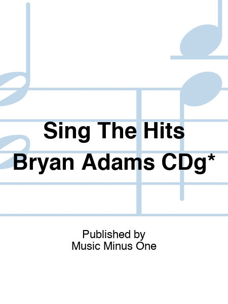 Sing The Hits Bryan Adams CDg*