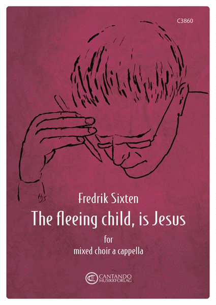 The fleeing child, is Jesus